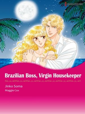 cover image of Brazilian Boss, Virgin Housekeeper